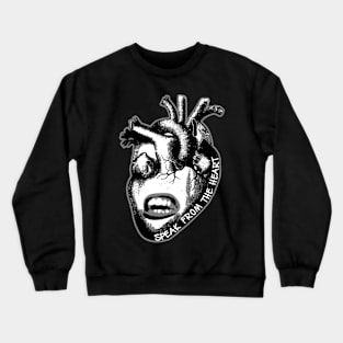 "Speak from the Heart" Crewneck Sweatshirt